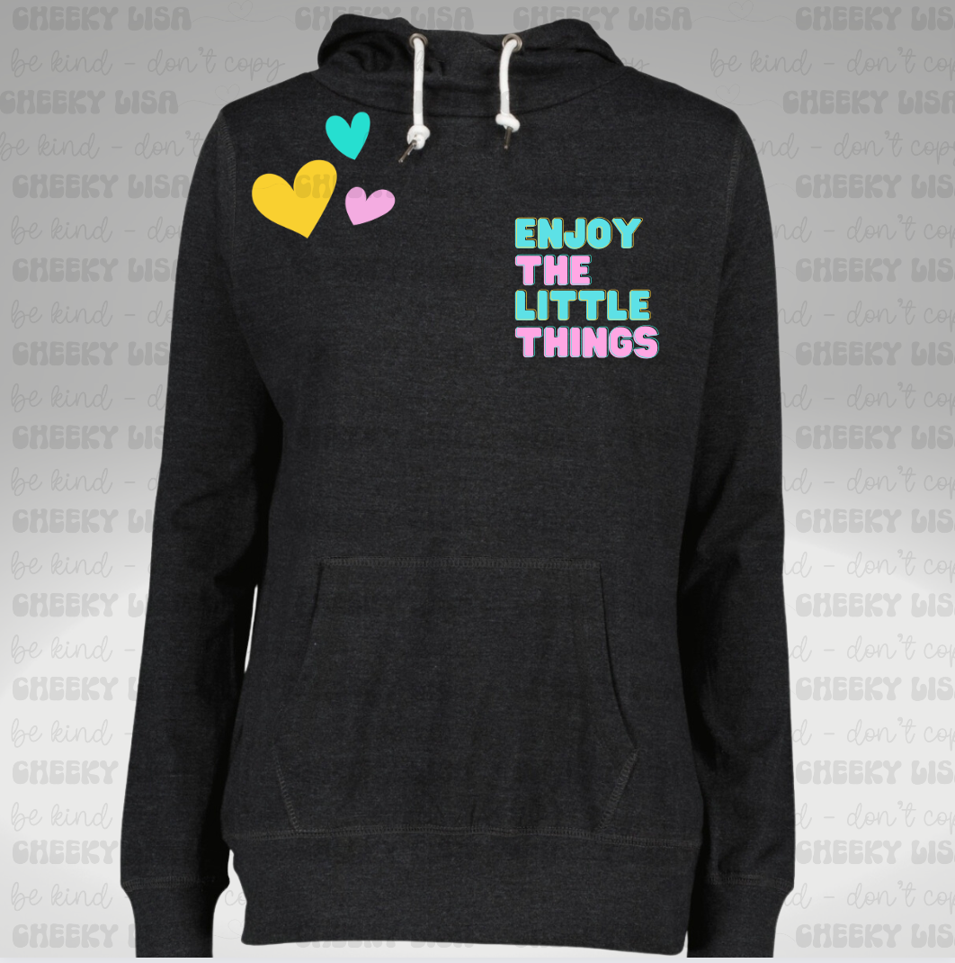 Enjoy The Little Things - Funnel Neck - CHEEKY LISA BRAND EXCLUSIVE